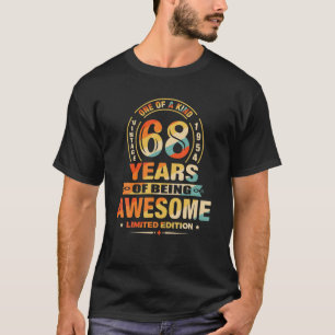 68Th Birthday Gifts 68 Years Of Being Awesome Vint T-Shirt
