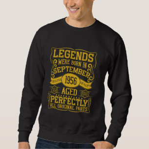 68th Birthday Legends Were Born In September 1956 Sweatshirt