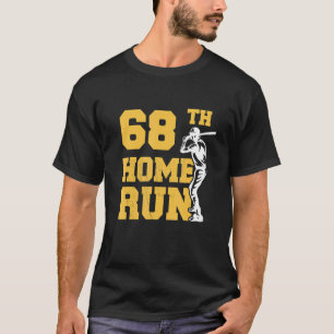 68th Home Run Baseball 68th Birthday 68 Years Old T-Shirt