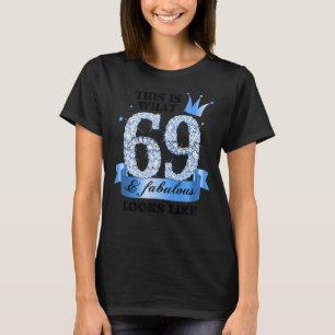 69 & Fabulous I Blue White Party Group Candid Phot T-Shirt