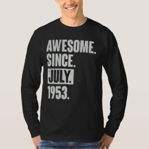 69 Year Old 69th Birthday Awesome Since July 195 T-Shirt