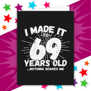 69 Year Old Sarcastic Meme Funny 69th Birthday Card