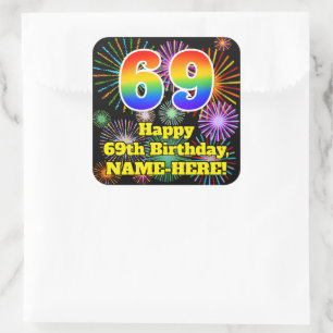 69th Birthday: Fun Fireworks Look, Rainbow # 69 Square Sticker
