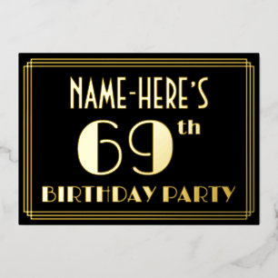 69th Birthday Party: Art Deco Look “69”, w/ Name