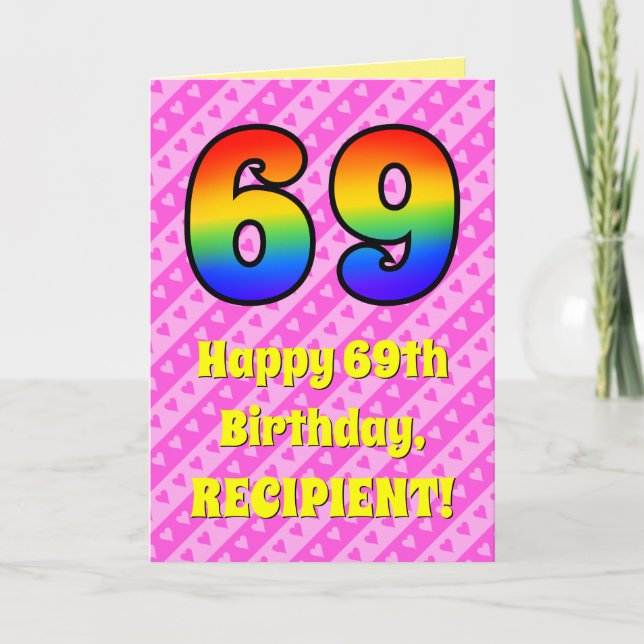 69th Birthday: Pink Stripes & Hearts, Rainbow # 69 Card (Front)