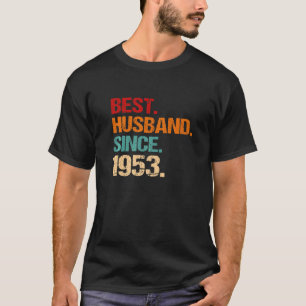 69th Wedding Anniversary Best Husband Since 1953 F T-Shirt