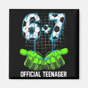 6+7 = 13 Year Old Boys Girls Teenager 13th Birthda Magnet