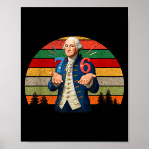 6-7 7-6 George Washington Seven Six Teacher Americ Poster