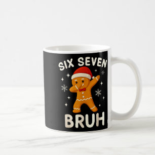 6 7 Bruh Christmas Gingerbread 67 Brainrot Boys Fu Coffee Mug