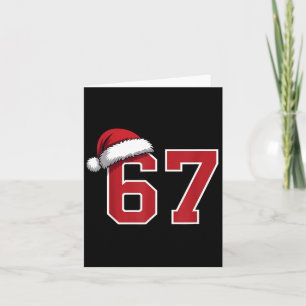 6 7 Christmas 67 Santa Six Seven Funny Christmas B Card