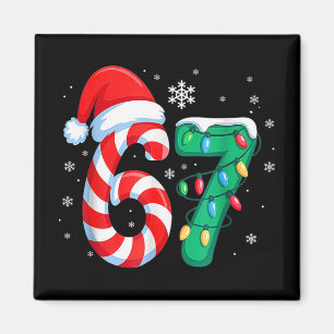 6 7 Christmas Funny Six Seven 67 Meme Men Women Ki Magnet