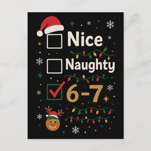 6-7 Christmas Naughty or Nice Meme  Postcard (Front)