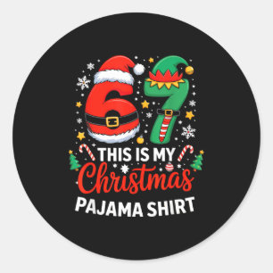 6 7 Christmas Six Seven Meme My Christmas Pajama S Classic Round Sticker