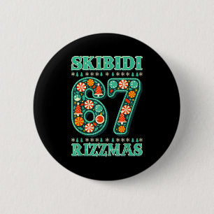 6 7 Christmas Skibidi Rizzmas 67 Meme Gen Alpha Sl Cm Round Badge