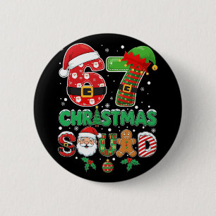6-7 Christmas Squad Funny 67 Six Seven Meme Xmas 6 Cm Round Badge