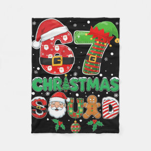 6-7 Christmas Squad Funny 67 Six Seven Meme Xmas 6 Fleece Blanket