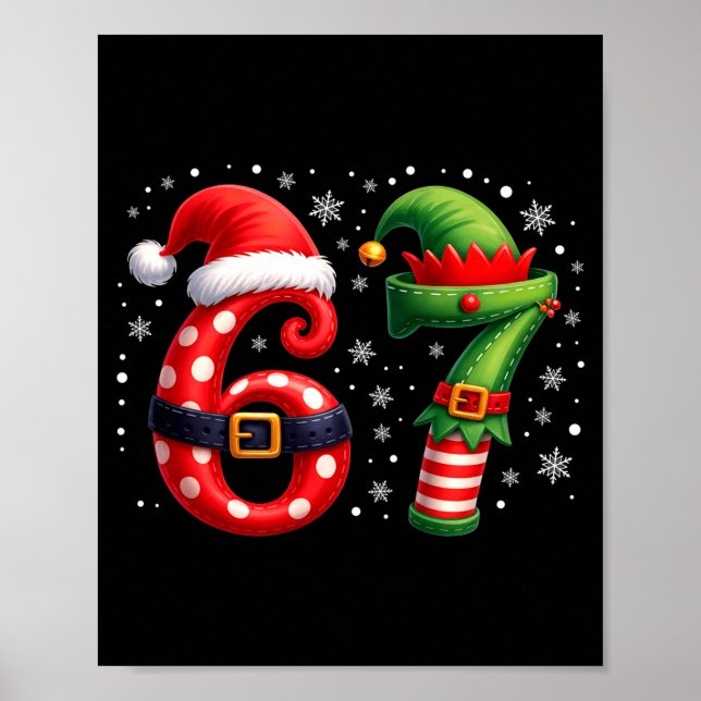 6-7 Christmas Squad Funny 67 Six Seven Meme Xmas 6 Poster (Front)