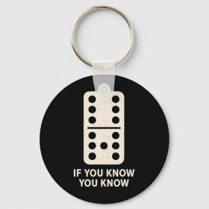 6 7 Domino If You Know You Know Teacher Math Key Ring