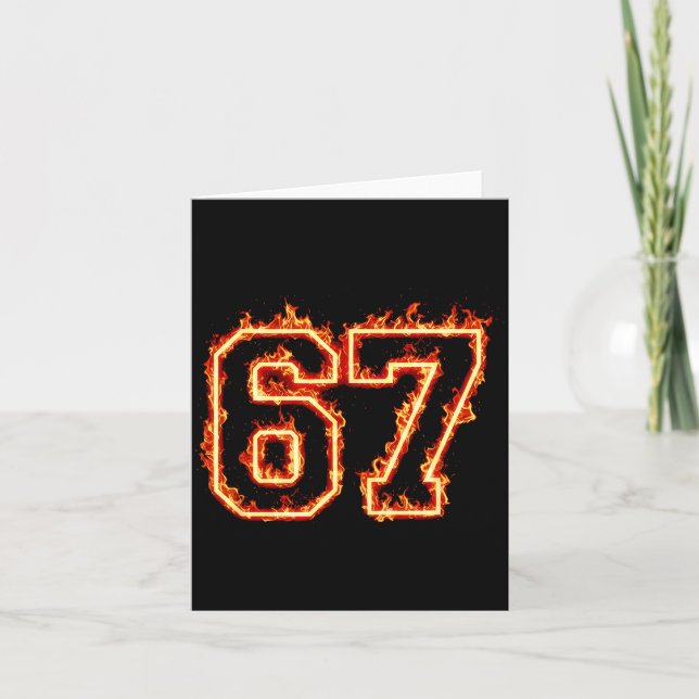 6-7 Fire Meme Flame Cool Six-seven Funny 67 Gen Z  Card (Front)
