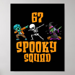 6 7 Halloween 67 Meme Six Seven 6 7 Spooky Squad H Poster