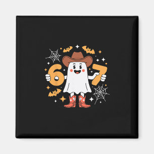 6 7 Halloween Ghost 67 Meme Gen Alpha Six Seven Magnet