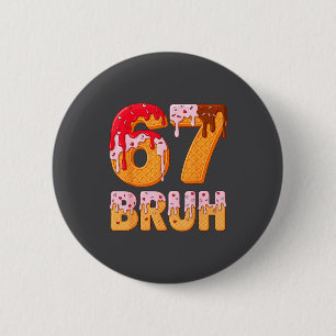 6 7 Ice Cream Drip Funny Valentine Six Seven Meme Cm Round Badge