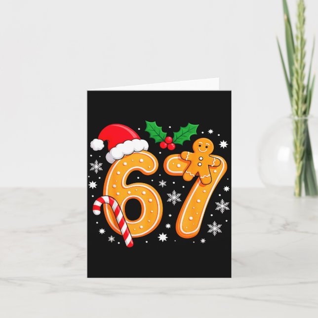 6 7 Meme Christmas 67 Six Seven Cookies Gingerbrea Card (Front)