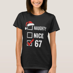 6-7 Meme Christmas Naughty Nice 67 Six Seven Funny T-Shirt