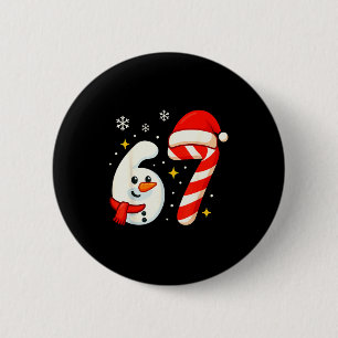 6 7 Meme Christmas Shirt 67 Six Seven Snowman Boy  Cm Round Badge