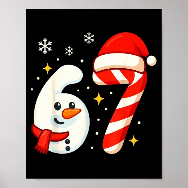 6 7 Meme Christmas Shirt 67 Six Seven Snowman Boy  Poster (Front)