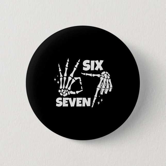 6 7 Meme Funny Skeleton Hands Halloween Couples Si Cm Round Badge (Front)