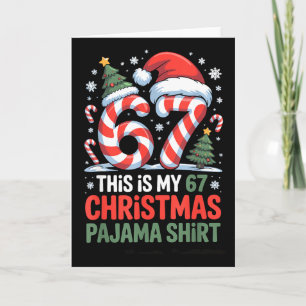 6-7 Meme Gen Alpha This Is My 67 Christmas Pajama Card