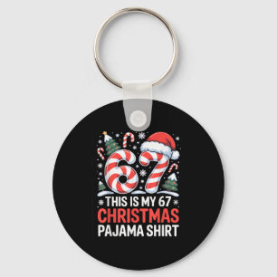 6-7 Meme Gen Alpha This Is My 67 Christmas Pajama Key Ring