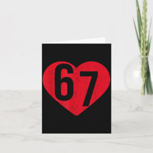 6 7 Meme Heart Gen Alpha Six Seven 67 Valentines B Card
