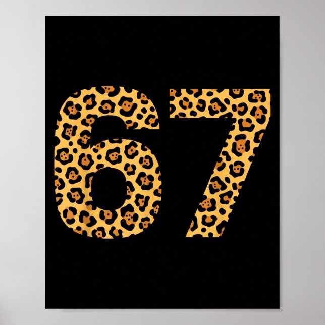 6-7 Meme Leopard Cheetah Cool Six-seven Funny 67 G Poster (Front)
