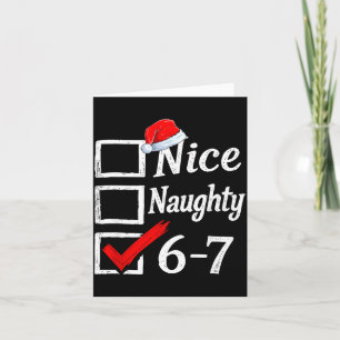 6-7 Meme Nice Naughty 67 Christmas Brain Rot Funny Card