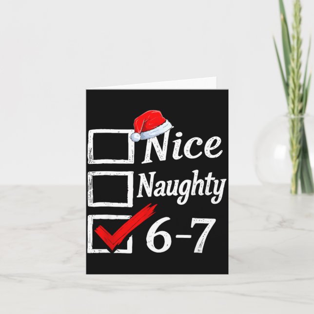 6-7 Meme Nice Naughty 67 Christmas Brain Rot Funny Card (Front)