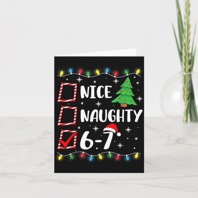 6-7 Meme Nice Naughty 67 Christmas Brain Rot Funny Card (Front)