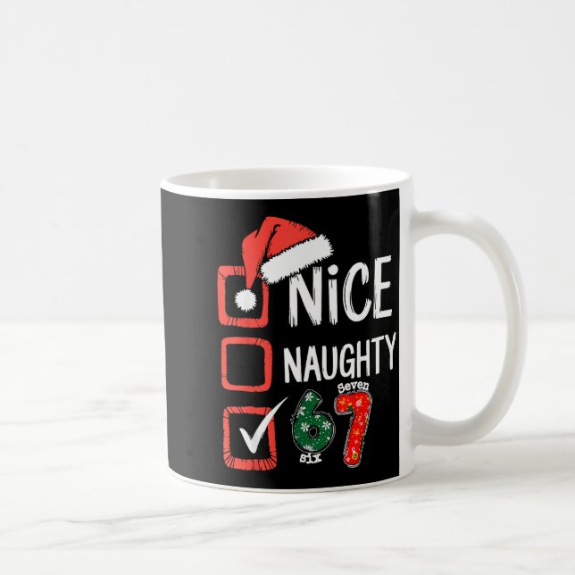 6-7 Meme Nice Naughty 67 Christmas Brain Rot Funny Coffee Mug (Right)