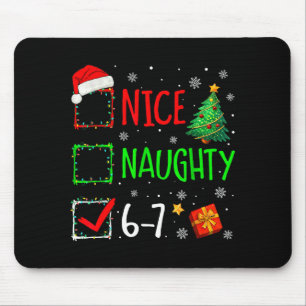 6-7 Meme Nice Naughty 67 Christmas Brain Rot Funny Mouse Pad