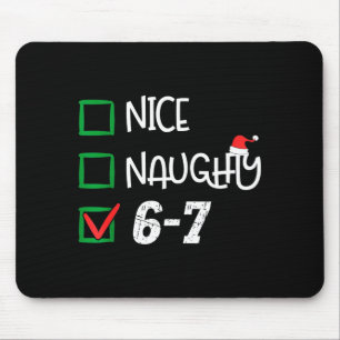 6-7 Meme Nice Naughty 67 Christmas Brain Rot Funny Mouse Pad