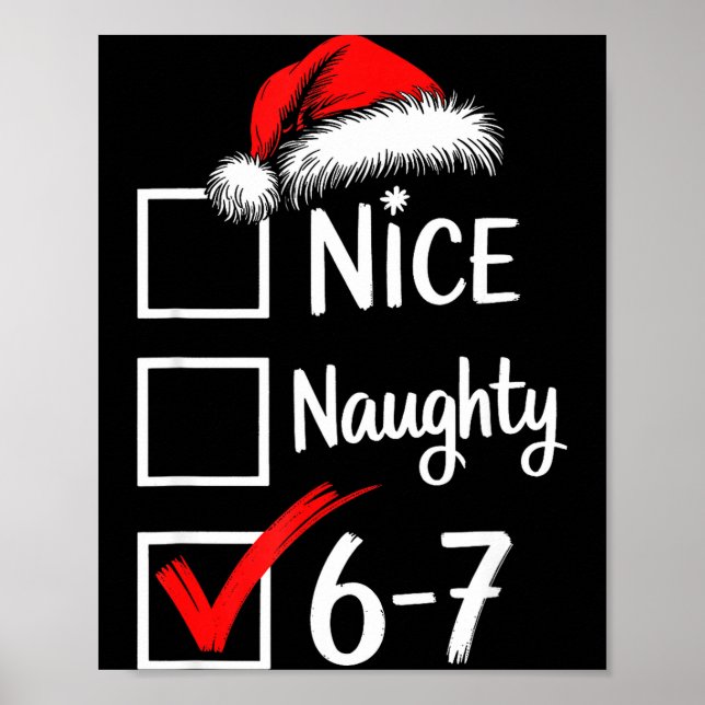 6-7 Meme Nice Naughty 67 Christmas Brain Rot Funny Poster (Front)