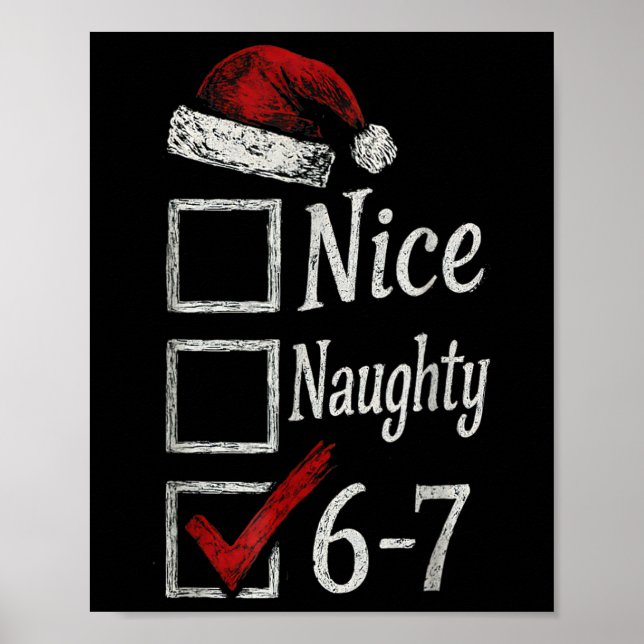 6-7 Meme Nice Naughty 67 Christmas Brain Rot Funny Poster (Front)