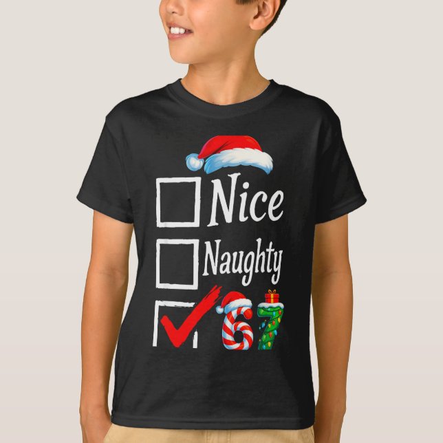 6 7 Meme Nice Naughty 67 Christmas Brain Rot Funny T-Shirt (Front)