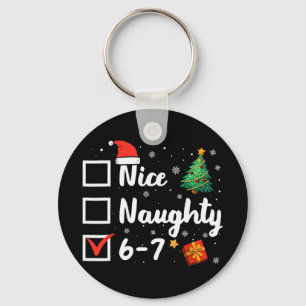 6-7 Meme Nice Naughty 67 Christmas Funny  Key Ring