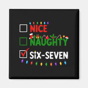 6-7 Meme Nice Naughty Six Seven 67 Christmas  Magnet