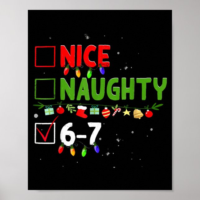 6-7 Meme Nice Naughty Six Seven 67 Funny Christmas Poster (Front)