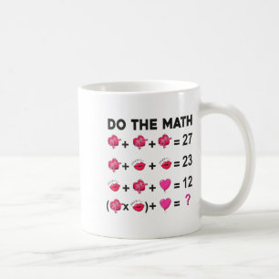 6 7 Meme Six Seven Do The Math Teacher Valentines  Coffee Mug