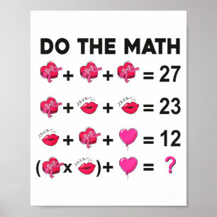 6 7 Meme Six Seven Do The Math Teacher Valentines  Poster