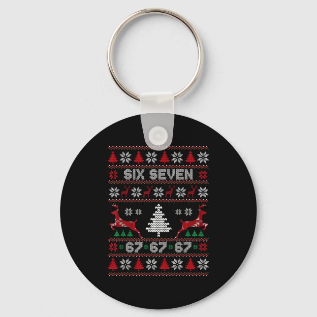 6 7 Meme Ugly Christmas Sweater 67 Six Seven Funny Key Ring (Front)